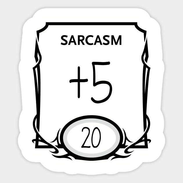 DnD Design Sarcasm +5 - Dnd - Sticker