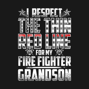 Fire Fighter Grandson Thin Red Line T-Shirt