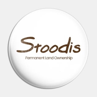 Stoodis Permanent Land Ownership Brown Print Pin