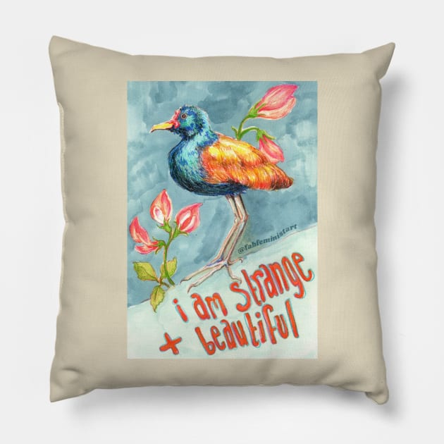 I Am Strange And Beautiful Pillow by FabulouslyFeminist