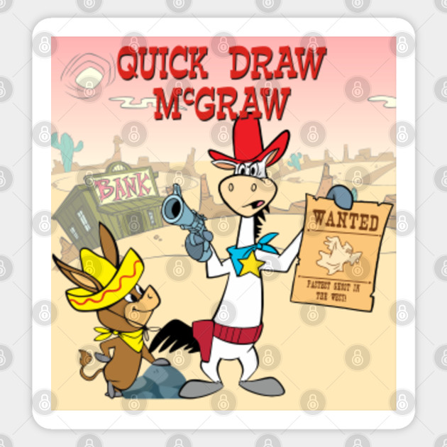 Quick Draw Mcgraw Baba Looey Quick Draw Mcgraw Sticker