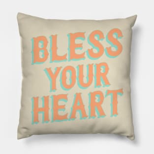 Southern Snark: Bless your heart (aqua turquoise and coral orange) Pillow