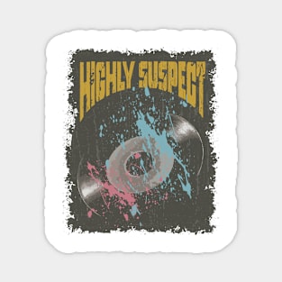 Highly Suspect Vintage Vynil Magnet