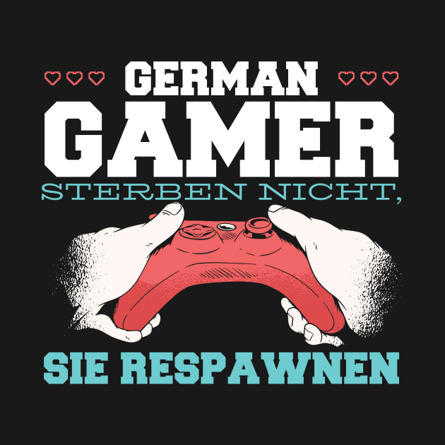 Gamer sterben nicht design by A&P