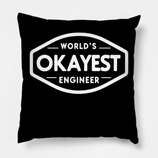 World's Okayest Engineer (text v2) Pillow