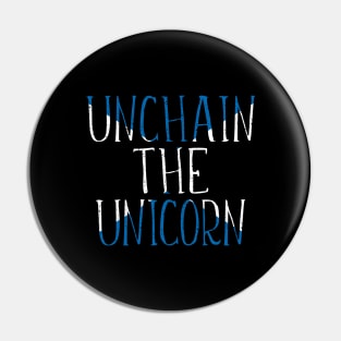 UNCHAIN THE UNICORN, Scottish Independence Saltire Flag Slogan Pin