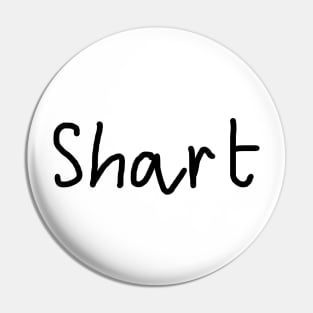 Shart Pin