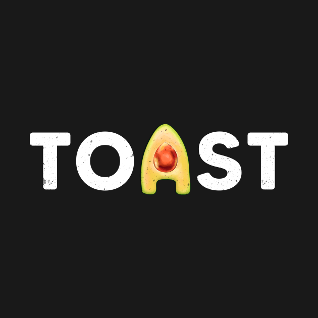 Avocado toast T-Shirt by Letters&Design Junkie