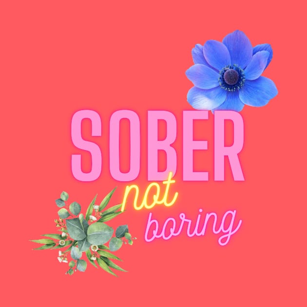 Sober, not boring by rford191