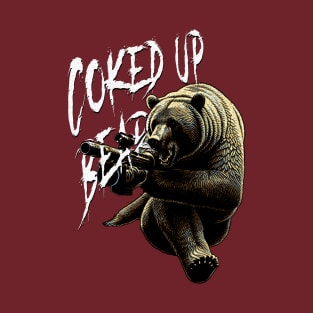 Coked Up Bear T-Shirt