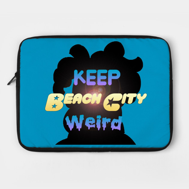 Keep Beach City Weird!