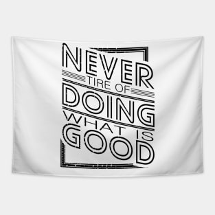 'Doing What Is Good' Food and Water Relief Shirt Tapestry