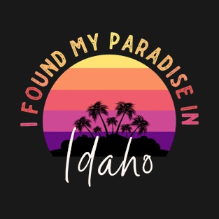 Idaho Is Paradise T-Shirt