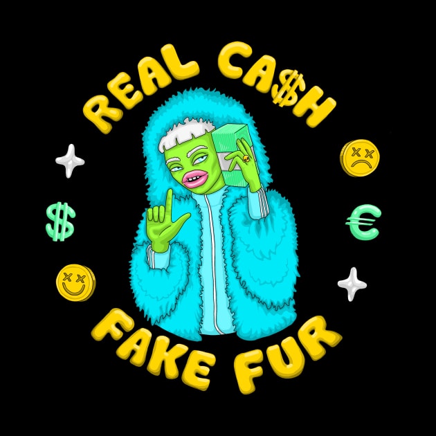 Real Cash / Fake Fur by SeanBrendog