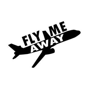 fly me away T-Shirt