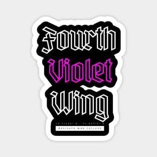 Fourth Wing Violet Sorrengail Basigath War College Magnet