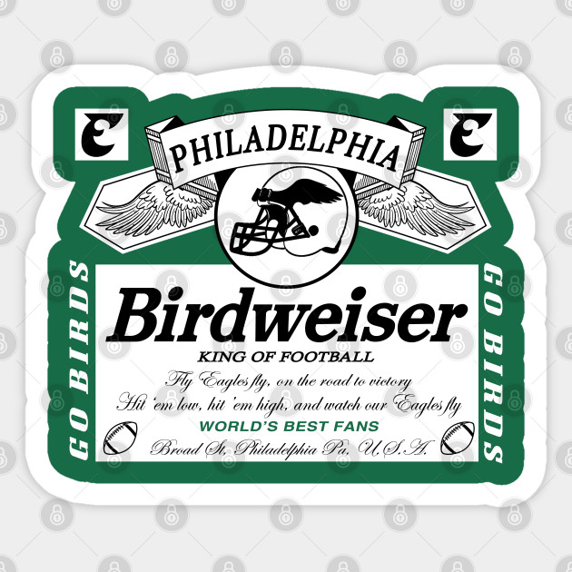 Birdweiser - Green - Philadelphia - Sticker