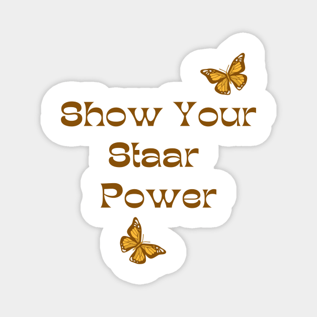 Show Your Staar Power Magnet by manandi1