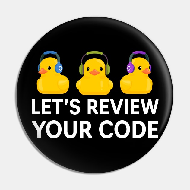 LET'S REVIEW YOUR CODE RUBBER DUCKIES WITH HEADPHONES V2 Pin by officegeekshop