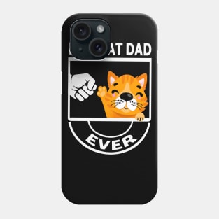 best cat dad ever Phone Case