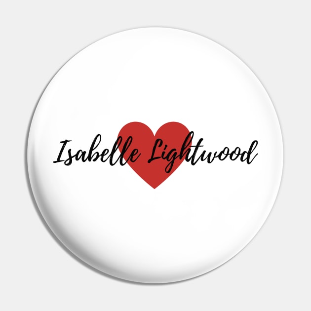 Love Isabelle Lightwood Pin by BeCreativeArts