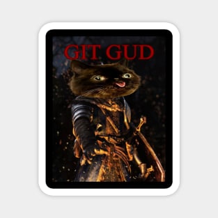 Dark Souls Meme Shirt With Cat To Make You Laugh To Git Gud Meme with Funny Cat For Him or Her To Laugh About Memes With Cute Cat Emoji Magnet