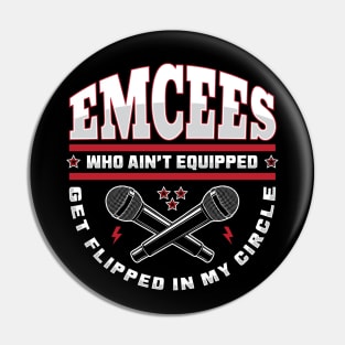 Emcees who ain't Equipped.... Pin