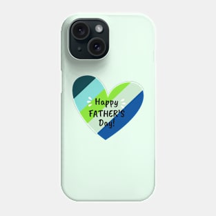 Happy Father's Day Phone Case