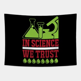 In Science We Trust T Shirt For Women Men Tapestry