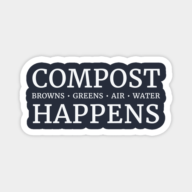 Compost Happens Magnet by theGardenVoyeur