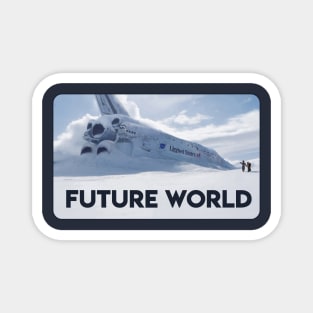 FUTURE WORLD Magnet
