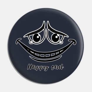 Happy sad Pin