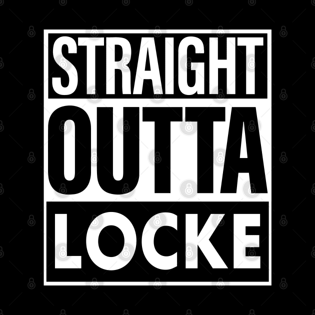 Locke Name Straight Outta Locke by ThanhNga