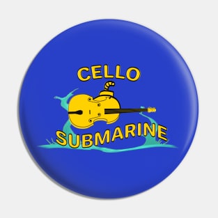 Cello Submarine Pin