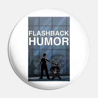 Flashback Humor Tyler and Jack Pin