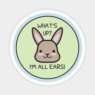 I'm All Ears Magnet