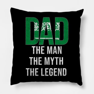 Saudi Arabian Dad The Man The Myth The Legend - Gift for Saudi Arabian Dad With Roots From Saudi Arabian Pillow