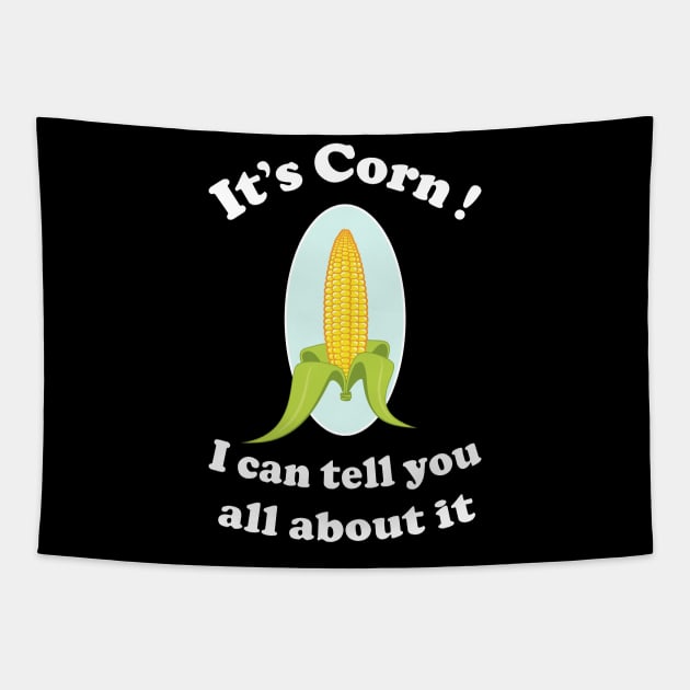 It's Corn Tapestry by Slap Cat Designs