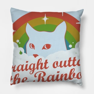 straight outta the rainbow Pillow