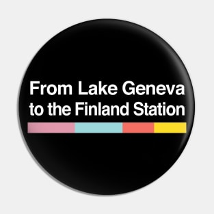 From Lake Geneva to the Finland Station - Lyrics Fanart Pin