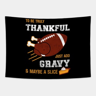 FUNNY THANKSGIVING FOOTBALL TURKEY AND PUMPKIN PIE Tapestry