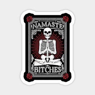 Namaste Bitches Skeleton Yoga Tarot Card Magnet