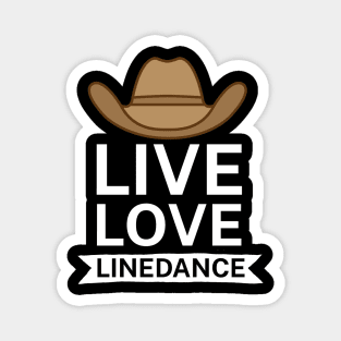 Live love linedance Magnet