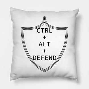 Ctrl+Alt+Defend (black) Pillow