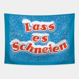 Lass es Schneien- Let it snow in German Tapestry