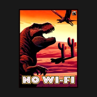 No Internet Dinosaur T-Shirt