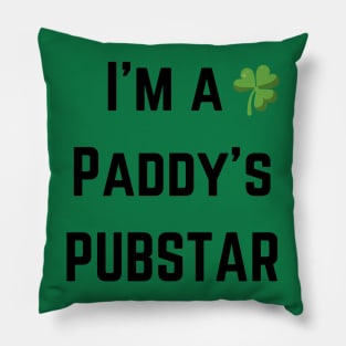 We love this 'I'm a paddys pubstar'! Perfect for St Patricks Day! Pillow