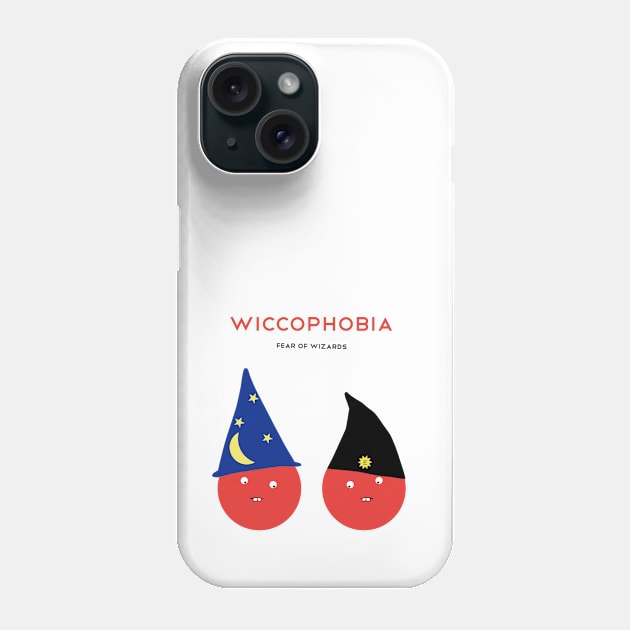 Fear of Wizards Phone Case by Massive Phobia