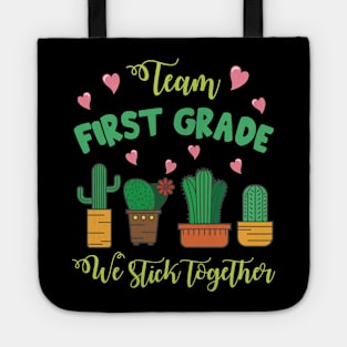 Team First Grade Cactus Students School We Stick Together Tote