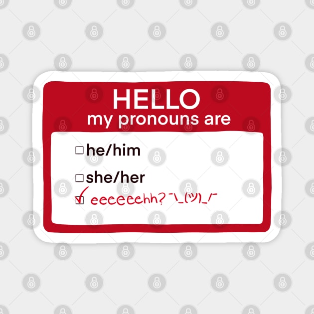 Pronouns Magnet by CosmicFlyer